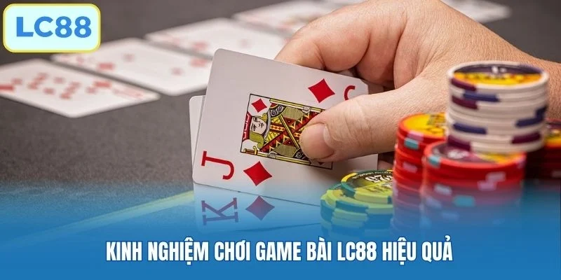 Bí quyết giúp bạn chơi game bài thông minh và an toàn hơn